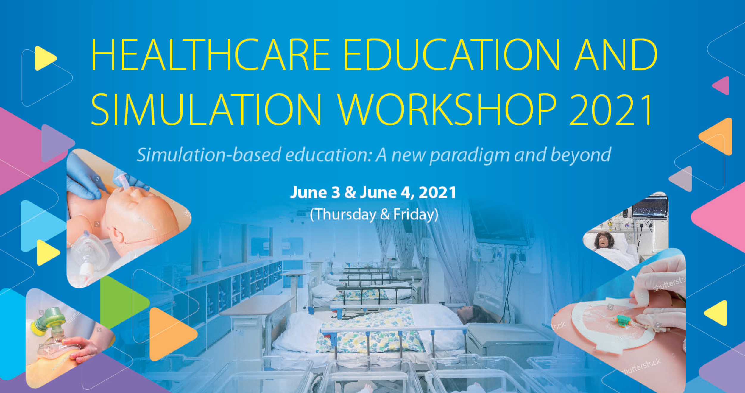 Healthcare Education and Simulation Workshop 2021